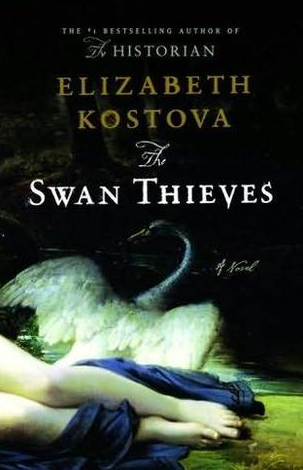 The Swan Thieves by Elizabeth Kostova