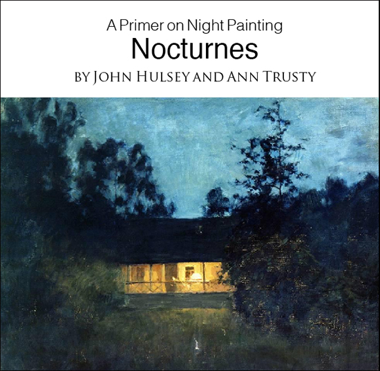 A Primer on Night Painting - Nocturnes